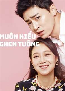 Muôn Kiểu Ghen Tuông - Jealousy Incarnate - (2016) - PhimMoi2024 - Website xem phim miễn phí tốt nhất