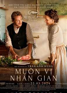 Muôn Vị Nhân Gian - The Taste of Things - (2023) - Website xem phim miễn phí tốt nhất
