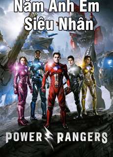 Năm Anh Em Siêu Nhân - Power Ranger - (2017) - PhimMoi2024 - Website xem phim miễn phí tốt nhất