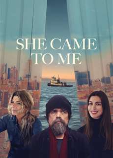 Nàng Đến Bên Tôi - She Came to Me - (2023) - PhimMoi2024 - Website xem phim miễn phí tốt nhất