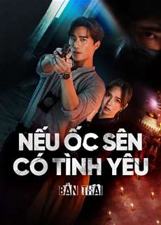 Nếu Ốc Sên Có Tình Yêu (Bản Thái) - When a Snail Falls in Love - (2023) - PhimMoi2024 - Website xem phim miễn phí tốt nhất