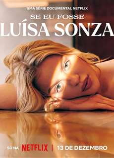 Nếu tôi là Luísa Sonza - If I Were Luísa Sonza - (2023) - Website xem phim miễn phí tốt nhất