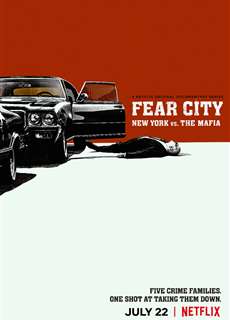 New York: Đương đầu với xã hội đen - Fear City: New York vs The Mafia - (2020) - PhimMoi2024 - Website xem phim miễn phí tốt nhất
