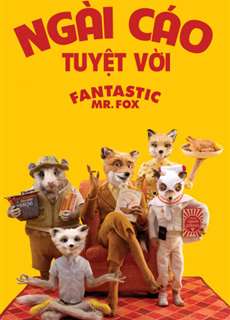 Ngài Cáo Tuyệt Vời - Fantastic Mr. Fox - (2009) - PhimMoi2024 - Website xem phim miễn phí tốt nhất