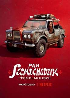 Ngài Xe hơi và hội Hiệp sĩ dòng Đền - Mr. Car and the Knights Templar - (2023) - PhimMoi2024 - Website xem phim miễn phí tốt nhất