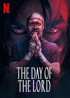 Ngày của Chúa - The Day of the Lord - (2020) - PhimMoi2024 - Website xem phim miễn phí tốt nhất