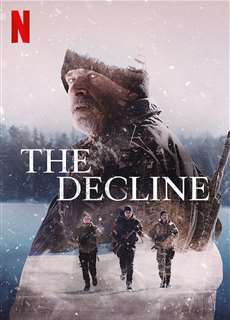 Ngày suy tàn - The Decline - (2020) - PhimMoi2024 - Website xem phim miễn phí tốt nhất