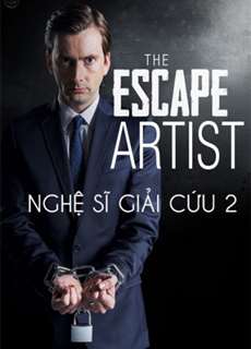 Nghệ Sĩ Giải Cứu 2 - The Escape Artist 2 - (2013) - PhimMoi2024 - Website xem phim miễn phí tốt nhất