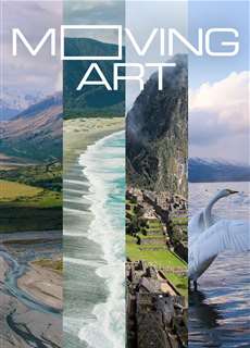 Nghệ thuật của tự nhiên (Phần 1) - Moving Art (Season 1) - (2014) - PhimMoi2024 - Website xem phim miễn phí tốt nhất