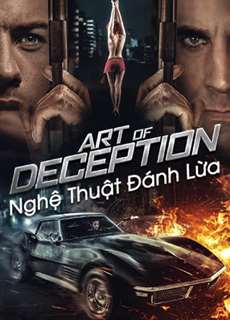 Nghệ Thuật Đánh Lừa - Art of Deception - (2019) - PhimMoi2024 - Website xem phim miễn phí tốt nhất