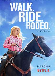 Nghị lực phi thường - Walk. Ride. Rodeo. - (2019) - PhimMoi2024 - Website xem phim miễn phí tốt nhất