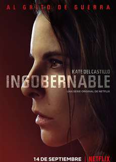 Ngoài vòng kiểm soát (Phần 2) - Ingobernable (Season 2) - (2017) - PhimMoi2024 - Website xem phim miễn phí tốt nhất