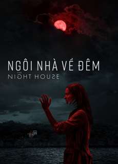Ngôi Nhà Về Đêm - The Night House - (2020) - PhimMoi2024 - Website xem phim miễn phí tốt nhất