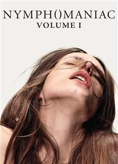 Người Đàn Bà Cuồng Dâm: Phần 1 - Nymphomaniac: Volume I - (2013) - Website xem phim miễn phí tốt nhất