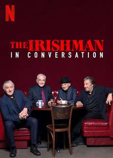 Người đàn ông Ireland: Trò chuyện với ngôi sao - The Irishman: In Conversation - (2019) - PhimMoi2024 - Website xem phim miễn phí tốt nhất