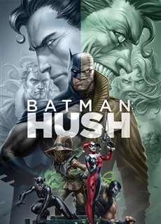Người Dơi: Ác Nhân Bí Ẩn - Batman: Hush - (2019) - PhimMoi2024 - Website xem phim miễn phí tốt nhất