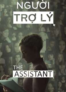 Người Trợ Lý - The Assistan - (2019) - PhimMoi2024 - Website xem phim miễn phí tốt nhất
