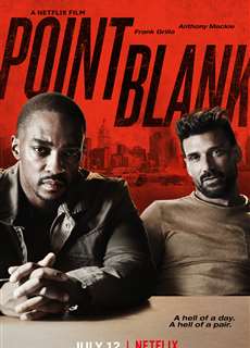 Nguy hiểm cận kề - Point Blank - (2019) - PhimMoi2024 - Website xem phim miễn phí tốt nhất
