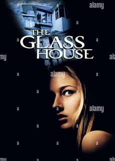 Nhà kính - The Glass House - (2001) - PhimMoi2024 - Website xem phim miễn phí tốt nhất