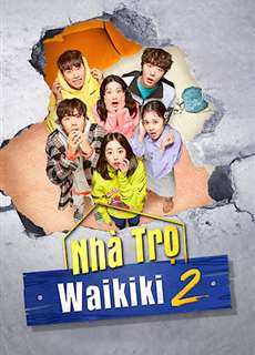 Nhà Trọ Waikiki 2 - Eulachacha Waikiki 2 - (2019) - PhimMoi2024 - Website xem phim miễn phí tốt nhất