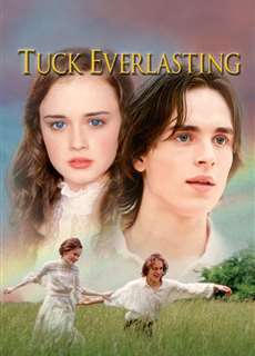 Nhà Tuck bất tử - Tuck Everlasting - (2002) - PhimMoi2024 - Website xem phim miễn phí tốt nhất