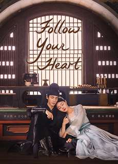 Nhan Tâm Ký - Follow Your Heart - (2024) - PhimMoi2024 - Website xem phim miễn phí tốt nhất