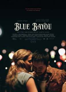 Nhánh sông xanh - Blue Bayou - (2021) - PhimMoi2024 - Website xem phim miễn phí tốt nhất