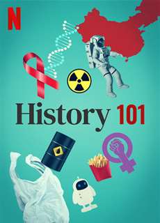 Nhập môn lịch sử - History 101 - (2020) - PhimMoi2024 - Website xem phim miễn phí tốt nhất
