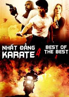 Nhất Đẳng Karate 4 - Best of The Best 4 - (1998) - PhimMoi2024 - Website xem phim miễn phí tốt nhất