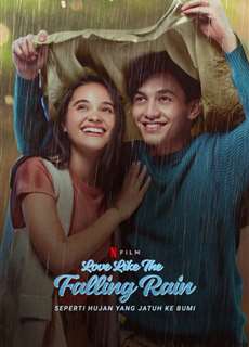 Như cơn mưa rơi trên mặt đất - Love Like the Falling Rain - (2020) - PhimMoi2024 - Website xem phim miễn phí tốt nhất