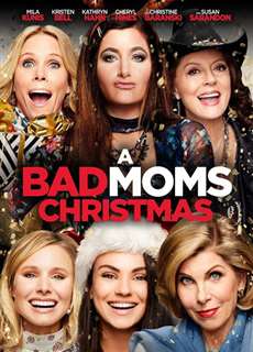 Những bà mẹ ngoan: Giáng sinh - A Bad Moms Christmas - (2017) - PhimMoi2024 - Website xem phim miễn phí tốt nhất