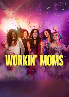 Những bà mẹ siêu nhân (Phần 7) - Workin' Moms (Season 7) - (2023) - PhimMoi2024 - Website xem phim miễn phí tốt nhất