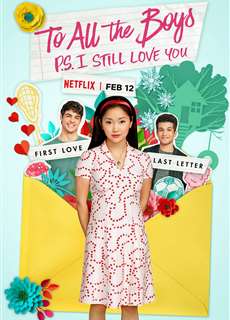 Những chàng trai năm ấy - Tái bút: Em vẫn yêu anh - To All the Boys: P.S. I Still Love You - (2020) - PhimMoi2024 - Website xem phim miễn phí tốt nhất