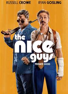 Những Chàng Trai Ngoan - The Nice Guys - (2016) - PhimMoi2024 - Website xem phim miễn phí tốt nhất