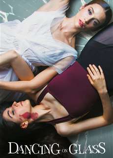 Những cô gái pha lê - Dancing on Glass - (2022) - PhimMoi2024 - Website xem phim miễn phí tốt nhất