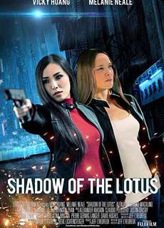 Những Cô Gái Sát Thủ - Shadow of the Lotus - (2016) - PhimMoi2024 - Website xem phim miễn phí tốt nhất