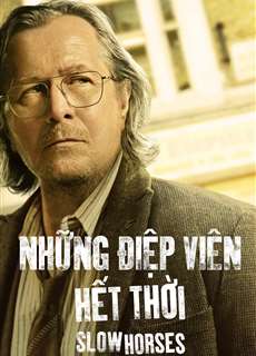 Những Điệp Viên Hết Thời (Phần 3) - Slow Horses Season 3 - (2023) - PhimMoi2024 - Website xem phim miễn phí tốt nhất