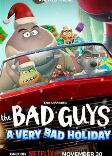 Những kẻ xấu xa: Một Giáng sinh rất xấu xa - The Bad Guys: A Very Bad Holiday - (2023) - PhimMoi2024 - Website xem phim miễn phí tốt nhất