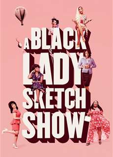 Những Mẩu Hài Kịch Về Quý Cô Da Màu (Phần 1) - A Black Lady Sketch Show (Season 1) - (2019) - PhimMoi2024 - Website xem phim miễn phí tốt nhất