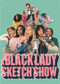 Những Mẩu Hài Kịch Về Quý Cô Da Màu (Phần 2) - A Black Lady Sketch Show (Season 2) - (2021) - PhimMoi2024 - Website xem phim miễn phí tốt nhất