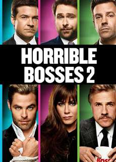 Những Vị Sếp Khó Tính 2 - Horrible Bosses 2 - (2014) - PhimMoi2024 - Website xem phim miễn phí tốt nhất