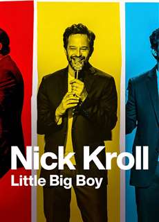 Nick Kroll: Cậu bé lớn xác - Nick Kroll: Little Big Boy - (2022) - PhimMoi2024 - Website xem phim miễn phí tốt nhất
