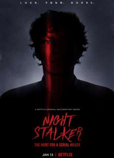 Night Stalker: Săn lùng kẻ sát nhân hàng loạt - Night Stalker: The Hunt for a Serial Killer - (2021) - PhimMoi2024 - Website xem phim miễn phí tốt nhất