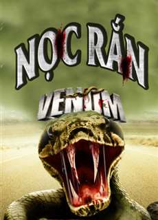 Nọc Rắn - Venom - (2011) - PhimMoi2024 - Website xem phim miễn phí tốt nhất