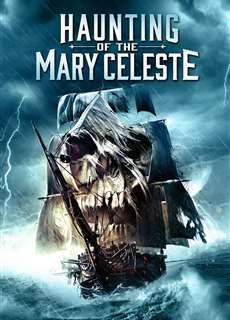 Nỗi Ám Ảnh Của Mary Celeste - Haunting of the Mary Celeste - (2020) - PhimMoi2024 - Website xem phim miễn phí tốt nhất