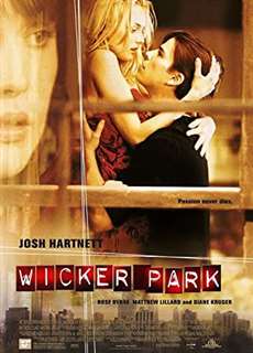 Nơi Ấy Ta Gặp Nhau - Wicker Park - (2004) - PhimMoi2024 - Website xem phim miễn phí tốt nhất