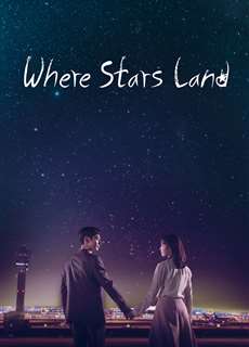 Nơi Vì Sao Rơi - Where Stars Land - (2018) - PhimMoi2024 - Website xem phim miễn phí tốt nhất