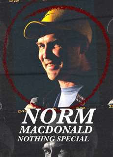 Norm Macdonald: Không có gì đặc biệt - Norm Macdonald: Nothing Special - (2022) - PhimMoi2024 - Website xem phim miễn phí tốt nhất