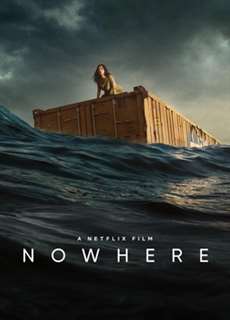 Nowhere - Nowhere - (2023) - PhimMoi2024 - Website xem phim miễn phí tốt nhất