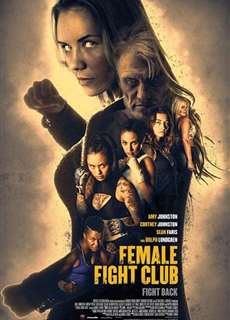 Nữ Chiến Binh - Female Fight Club - (2016) - PhimMoi2024 - Website xem phim miễn phí tốt nhất